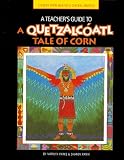 Parke, Marilyn: A Quetzalcoatl Tale of Corn