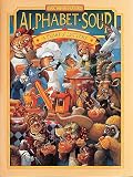 Gustafson, Scott: Alphabet Soup Gustafson, Scott: Alphabet Soup