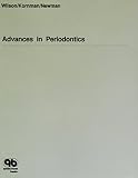 Kornman, Kenneth S.: Advances in Periodontics