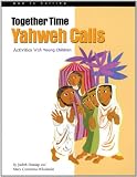 [???]: Together Time: Yahweh Calls, Activities With Young Children