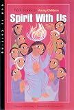 [???]: Spirit With Us: Faith Stories for Young Children