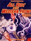 Steadman, Ralph: All Riot On The Western Front Steadman, Ralph: All Riot On The Western Front