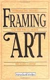 Carter, Michael: Framing Art: Introducing Theory and the Visual Image