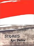 Hulme, Keri: Strands Hulme, Keri: Strands