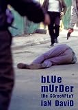 David, Ian: Blue Murder David, Ian: Blue Murder