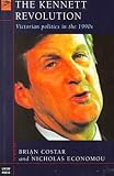 Costar, Brian: The Kennett Revolution: Victorian Politics in the 1990's Costar, Brian: The Kennett Revolution: Victorian Politics in the 1990's