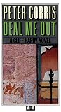 Corris, Peter: Deal Me Out