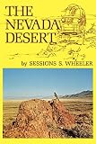 Wheeler, Sessions S.: The Nevada Desert