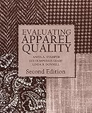Stamper, Anita A.: Evaluating Apparel Quality Stamper, Anita A.: Evaluating Apparel Quality