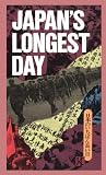 Pacific War Research Society Editors: Japan's Longest Day