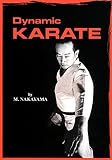 Nakayama, Masatoshi: Dynamic Karate: Instruction by the Master