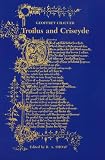 Chaucer, Geoffrey: Troilus and Criseyde Chaucer, Geoffrey: Troilus and Criseyde