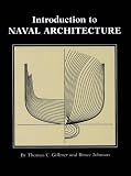 Gillmer, Thomas C.: Introduction to Naval Architecture
