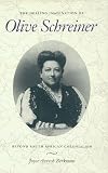 Berkman, Joyce Avrech: The Healing Imagination of Olive Schreiner: Beyond South African Colonialism