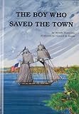 Seabrooke, Brenda: The Boy Who Saved the Town
