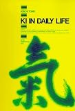 Tohei, K-Oichi: Ki in Daily Life