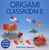 Nakano, Dokuotei: Origami Classroom II