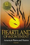 Fisher, Ron: Heartland of a Continent: America's Plains and Prairies
