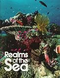 National Geographic Society: Realms of the Sea National Geographic Society: Realms of the Sea