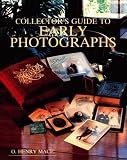 MacE, O. Henry: Collector's Guide to Early Photographs