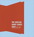 Wye, Deborah: The Russian Avant-Garde Book : 1910-1934
