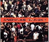 Galassi, Peter: Andreas Gursky Galassi, Peter: Andreas Gursky