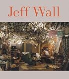 Rondeau, James: Jeff Wall Rondeau, James: Jeff Wall