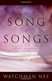 Nee, Watchman: Song of Songs Nee, Watchman: Song of Songs