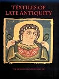 Stauffer, Annemarie: Textiles of Late Antiquity