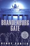 Porter, Henry: Brandenburg Gate