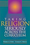 Nord, Warren A.: Taking Religion Seriously Across the Curriculum Nord, Warren A.: Taking Religion Seriously Across the Curriculum