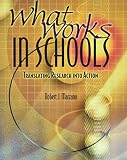 Marzano, Robert J.: What Works in Schools: Translating Research into Action Marzano, Robert J.: What Works in Schools: Translating Research into Action