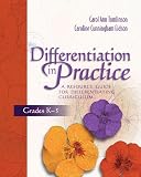 Tomlinson, Carol A.: Differentiation in Practice: A Resource Guide for Differentiating Curriculum, Grades K-5 Tomlinson, Carol A.: Differentiation in Practice: A Resource Guide for Differentiating Curriculum, Grades K-5