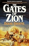 Thoene, Bodie: The Gates of Zion Thoene, Bodie: The Gates of Zion