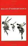 Anderson, Jack: Ballet & Modern Dance: A Concise History Anderson, Jack: Ballet & Modern Dance: A Concise History