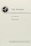 Bond, Edward: The Woman
