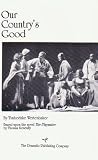 Wertenbaker, Timberlake: Our Country's Good