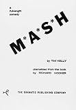 Kelly, Tim: M A S H
