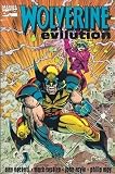Nocenti, Ann: Wolverine: Evilution Bookshelf Nocenti, Ann: Wolverine: Evilution Bookshelf