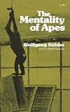 KOhler, Wolfgang: The Mentality of Apes