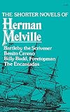 Melville, Herman: Shorter Novels of Herman Melville. Melville, Herman: Shorter Novels of Herman Melville.