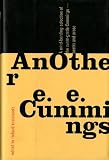 Cummings, E. E.: Another E. E. Cummings Cummings, E. E.: Another E. E. Cummings