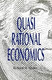 Thaler, Richard H.: Quasi Rational Economics Thaler, Richard H.: Quasi Rational Economics