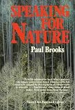 Brooks, Paul: Speaking for Nature Brooks, Paul: Speaking for Nature