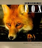 Grambo, Rebecca: The World of the Fox Grambo, Rebecca: The World of the Fox