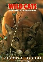 Wild Cats by Candace Savage