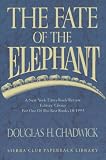 Chadwick, Douglas H.: The Fate of the Elephant Chadwick, Douglas H.: The Fate of the Elephant