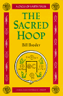 Broder, Bill: The Sacred Hoop : A Cycle of Earth Tales Broder, Bill: The Sacred Hoop : A Cycle of Earth Tales