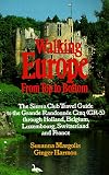 Margolis, Susanna: Walking Europe from Top to Bottom