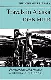 Muir, John: Travels in Alaska